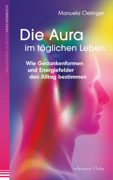 Die Aura im täglichen Leben **SALE**